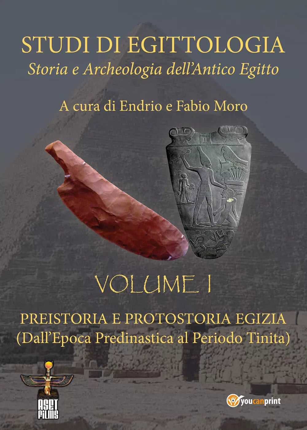 Studi di egittologia. Storia e archeologia dell’antico Egitto di E. Moro, F. Mor