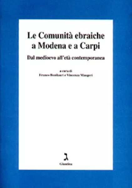 Le comunit ebraiche a Modena e a Carpi di F Bonilauri