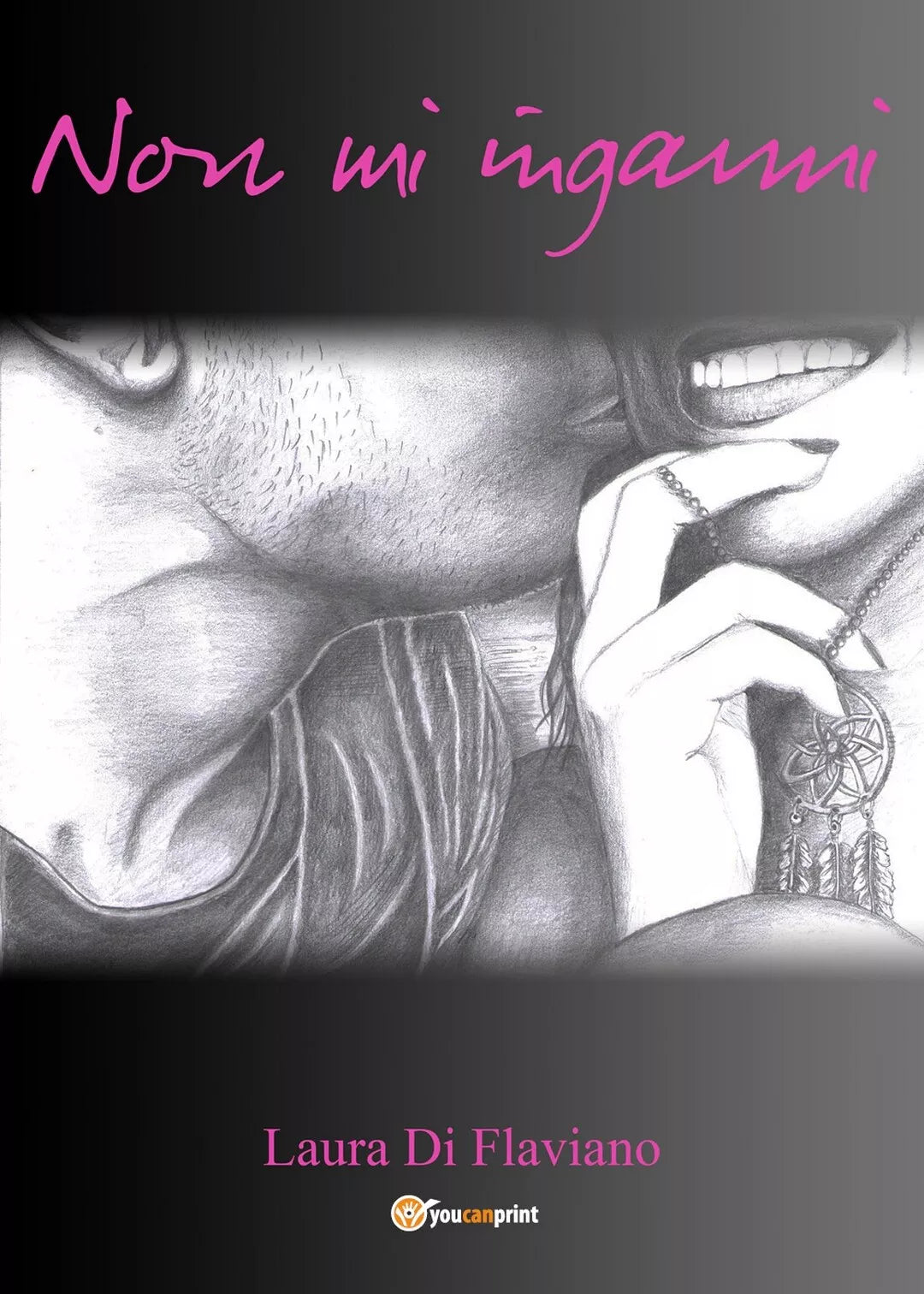 Non mi inganni di Laura Di Flaviano, 2019, Youcanprint
