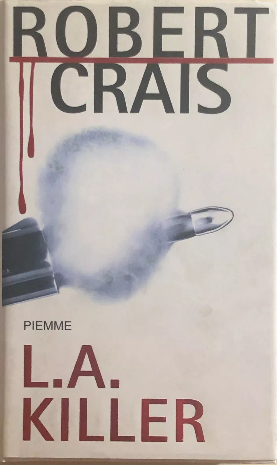 L.A. Killer di Robert Crais, 2004, Piemme