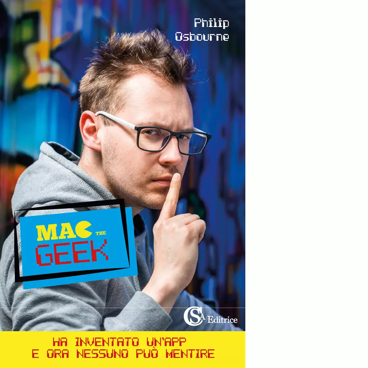 Mac the Geek Ediz italiana di Philip Osbourne