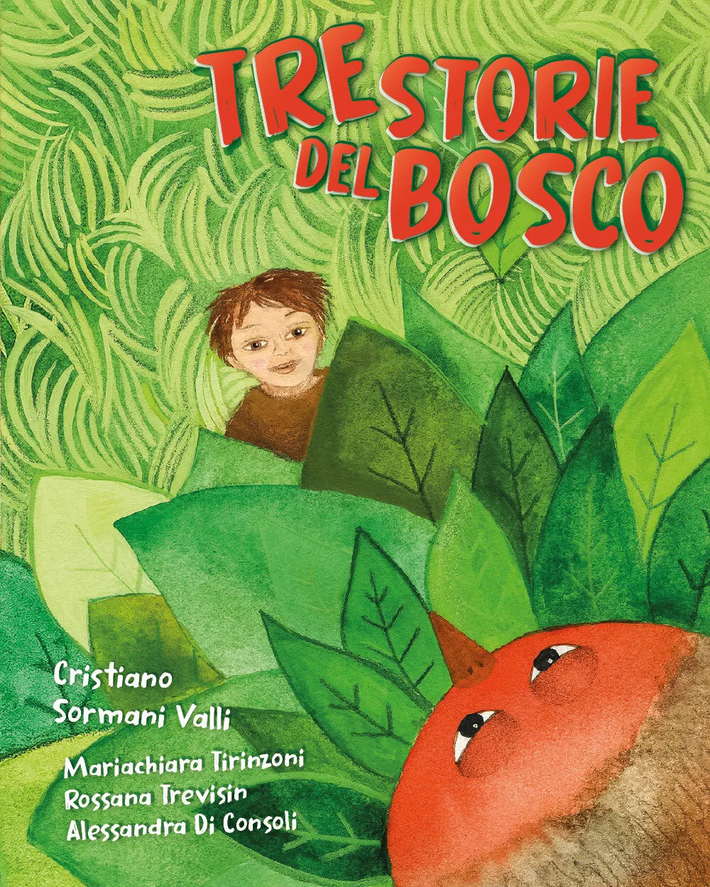 Tre storie del bosco di Cristiano Sormani Valli, 2021, Youcanprint