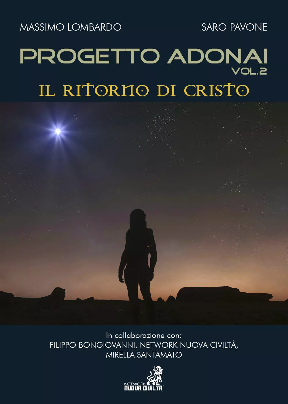 Progetto Adonai Vol.2 Il Ritorno di Cristo, di Massimo Lombardo E Saro Pavon
