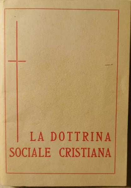 La dottrina sociale cristiana Unione Donne Di Azione Cattolica, 1958 - ER
