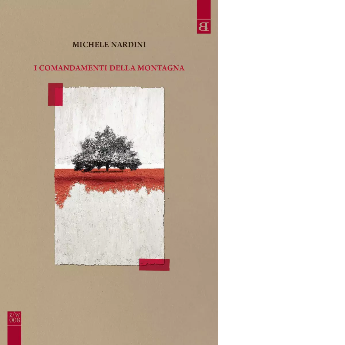 I comandamenti della montagna di Michele Nardini