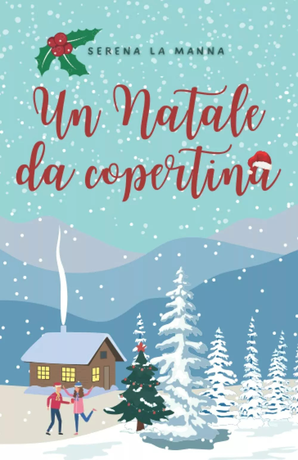 Un Natale da copertina di Serena La Manna