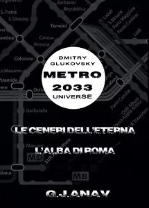Le ceneri dell’Eterna. L’alba di Roma di Graziano Anav, 2016, Youcanprint