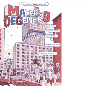MATERIA DEGENERE 3 di Bacilieri Paolo