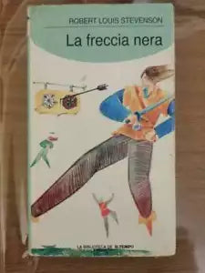 La freccia nera - R.L. Stevenson - Il Tempo - 2004 - AR