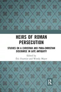 Heirs Of Roman Persecution