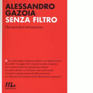 Senza filtro di Alessandro Gazoia