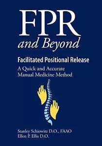 FPR and Beyond Facilitated Positional Release A Quick and Accurate Manual Medici