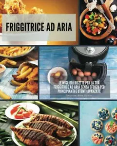 Friggitrice ad Aria
