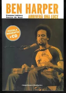 Ben Harper Arriver una luce Con CD Audio di Ermanno Labianca