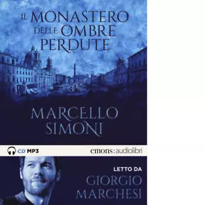 IL MONASTERO DELLE OMBRE PERDUTE di MARCELLO SIMONI