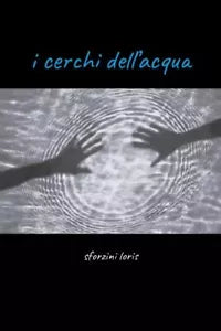 I cerchi dell acqua Ovvero