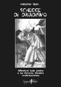 Schegge di druidismo di Anguana Nera