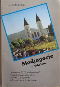 Medjugorie 7a edizione di AA.VV., 1984, Stampa editrice Morelli Como