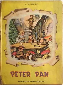 Peter Pan di J.m. Barrie, 1955, Fratelli Fabbri Editori