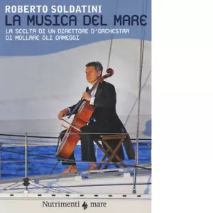 La musica del mare di Roberto Soldatini
