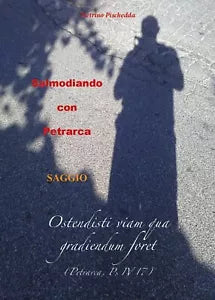Salmodiando con Petrarca - Saggio di Pietrino Pischedda, 2017, Youcanprint