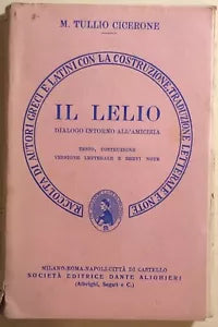Il Lelio di M. Tullio Cicerone, 1960, Societa Editrice Dante Alighieri