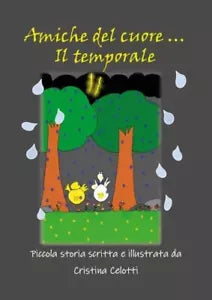 Amiche del cuore Il temporale di Cristina Celotti