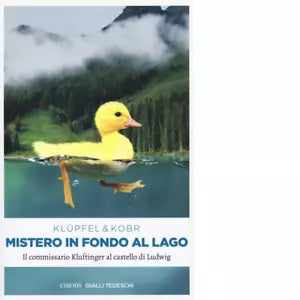 MISTERO IN FONDO AL LAGO di KLUPFEL KOBR