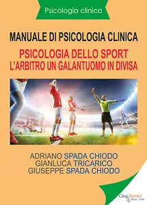 Manuale di psicologia clinica. Psicologia dello sport. L’arbitro, un galantuomo