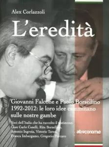 L eredit Giovanni Falcone e Paolo Borsellino 1992