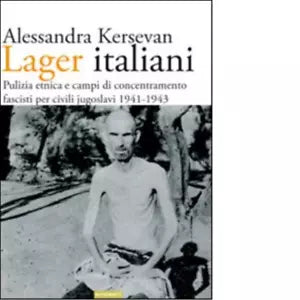 Lager italiani di Alessandra Kersevan