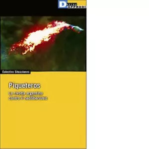 PIQUETEROS di COLECTIVO SITUACIONES