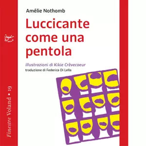 Luccicante come una pentola Libro di Am lie Nothomb