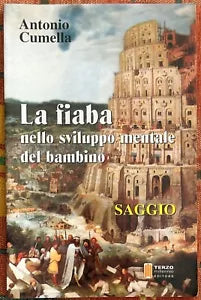 La fiaba nello sviluppo mentale del bambino di Antonio Cumella