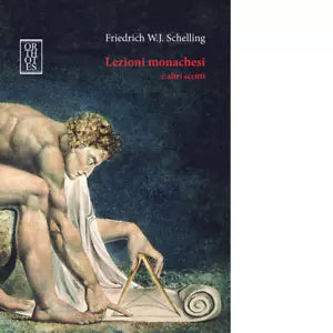 Lezioni monachesi e altri scritti Ediz integrale di Friedrich W Schelling