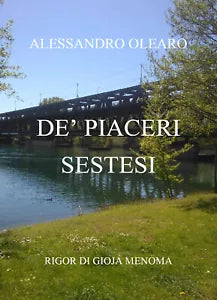 De’ piaceri sestesi di Alessandro Olearo, 2020, Youcanprint