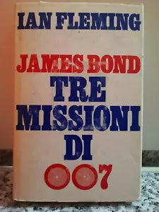 James Bond Tre missioni di 007 di Ian Fleming, 1978, Club Degli Editori-F