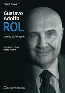 Gustavo Adolfo Rol L uomo oltre l uomo