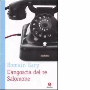 L angoscia di re Salomone di Romain Gary
