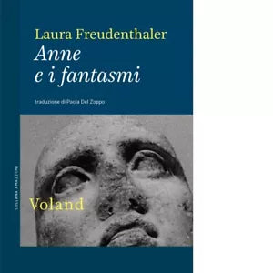 Anne e i fantasmi di Laura Freudenthaler