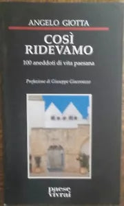 Cosi Ridevamo - Angelo Giotta - Paese Vivrai,2009 - R