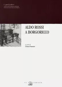 Aldo Rossi A Borgoricco