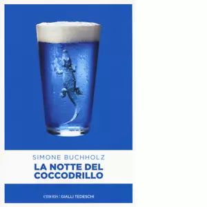 LA NOTTE DEL COCCODRILLO di BUCHHOLZ