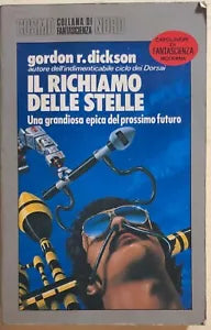 Il richiamo delle stelle di Gordon R. Dickson, 1985, Editoriale Nord