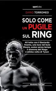 Solo come un pugile sul ring