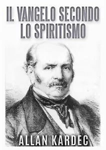 Il vangelo secondo lo spiritismo
