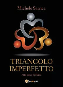 Triangolo imperfetto di Michele Sarrica, 2019, Youcanprint