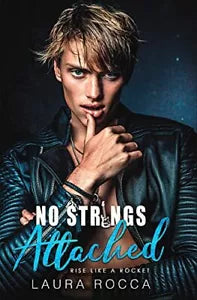No Strings Attached di Laura Rocca