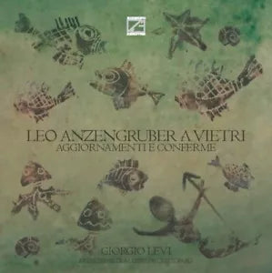 Leo Anzengruber a Vietri Aggiornamenti e conferme di Giorgio Levi