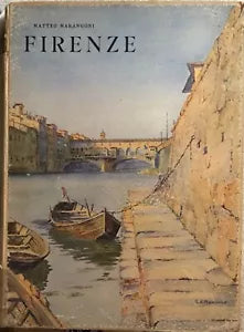 Firenze di Matteo Marangoni, 1930, Istituto Geografico Deagostini